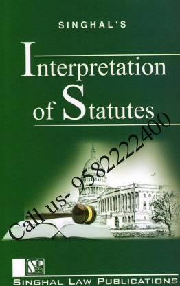 Interpretation Of Statutes by Aparichit Tyagi