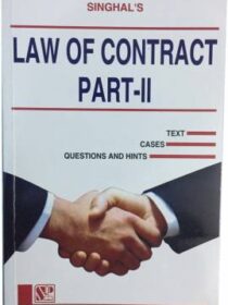 Singhal’s Law Of Contract Part-2 by B K Goyal & Krishan Keshav