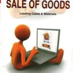 Singhal's Sales Of Goods Law Series by Krishan Keshav (Leading Cases)