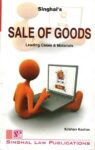Singhal's Sales Of Goods Law Series by Krishan Keshav (Leading Cases)