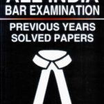 Singhal's All India BAR Examination-  Previous Years Solved Papers (2022)