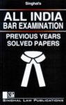 Singhal's All India BAR Examination-  Previous Years Solved Papers (2022)