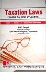 Singhal's Taxation Laws by B.K. Goyal Latest Edition