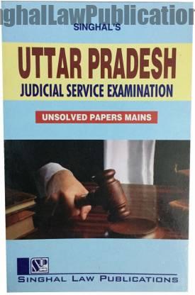 Singhal's Uttar Pradesh Judicial Service Examination Mains Unsolved Papers (Paperback) Singhal's Uttar Pradesh Judicial Service Examination Mains Unsolved Papers (Paperback)