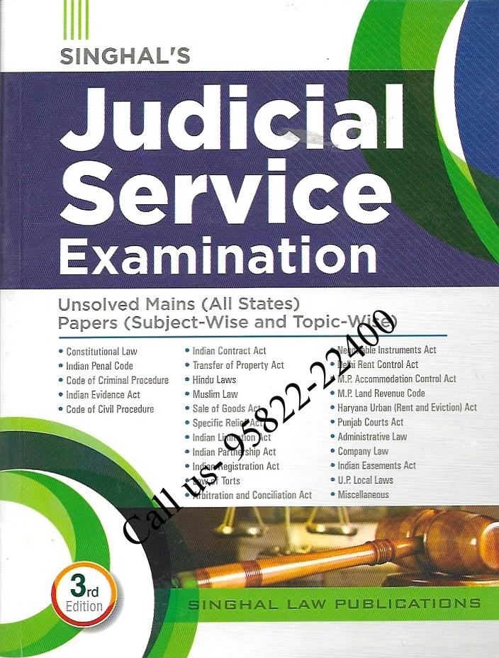 Singhal's Judicial Service Examination : Unsolved Mains (All States) Papers (Subject-Wise And Topic-Wise)  (Paperback, Bhumika Jain (Advocate), Pawan Kumar (Advocate)