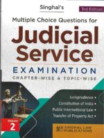 Singhal's Multiple Choice Questions (MCQ) For JUDICIAL SERVICE Examination (VOLUME 2) 3rd Edition 2023