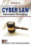 Singhal's Cyber Law Information Technology Book 2022