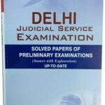 Singhal's Delhi Judicial Service Preliminary Examination Solved Papers