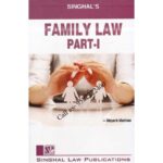 Singhal's Family Law (Part -1) by Mayank Madhaw
