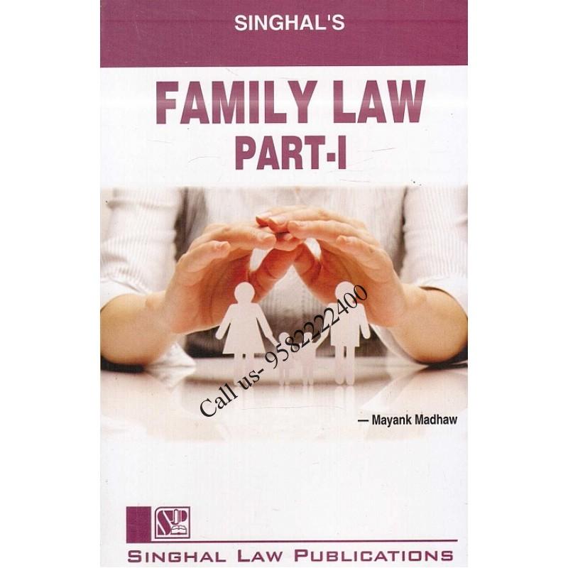 Singhal's Family Law (Part -1) by Mayank Madhaw Paperback