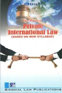 Singhal's Law Related to Private International Law Book