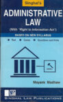 Singhal's Administrative Law by Mayank Madhav