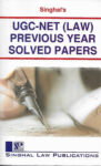 Singhal's UGC-NET (Law) Previous Years Solved Papers
