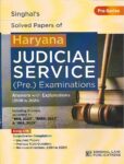 Singhal's (PRELIMS Solved) and (MAINS Unsolved) Papers for (HJS) Haryana Judicial Service Exam