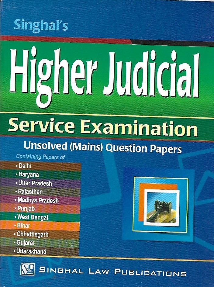 Buy %title% @ ₹245. FREE DELIVERY at upto 41% OFF via Singhal Law Publication Singhal's (HJS) Higher Judicial Service Exam (MAINS) Unsolved Question Papers - Image 1