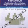 Singhal's Alternative Dispute Resolution (Arbitration,Conciliation,Negotiation & Mediation) by Krishan Keshav