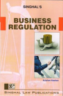 Singhal's Business Regulation by Krishan Keshav