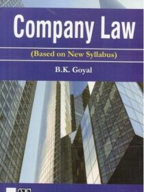 Singhal’s Company Law by B K Goyal