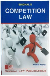 Singhal's Competition Law by Krishan Keshav