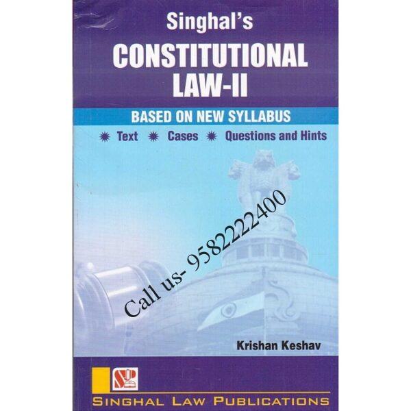 Singhal's Constitutional Law Part 2 by Krishan Keshav