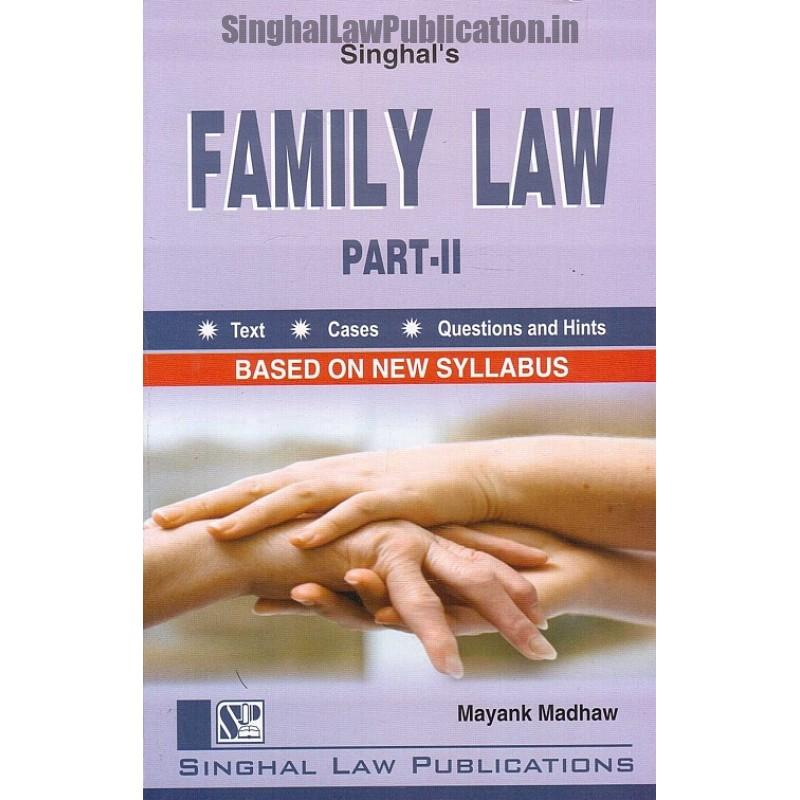 Singhal's Family Law (Part 2) by Mayank Madhaw Paperback Singhal's Family Law (Part 2) by Mayank Madhaw Paperback