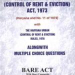 Singhal's Haryana Urban (Control of Rent and Eviction Act, 1973 and Rules 1976) with MCQs