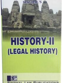 Singhal’s History Part 2 (Legal History) by Sonali Singh