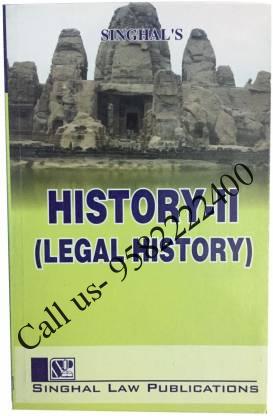 Singhal's History Part 2 (Legal History) by Sonali Singh