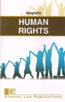 Singhal's Human Rights by Sneha Chandna