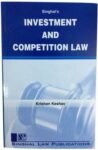 Singhal's Investment And Competition Law by Krishan Keshav
