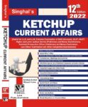 Singhal's Ketchup Current Affairs by [12th Edition 2022] by Krishan Keshav and Himani Verma