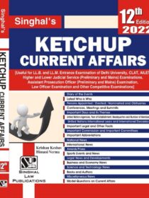 Singhal’s Ketchup Current Affairs by [12th Edition 2022] by Krishan Keshav and Himani Verma