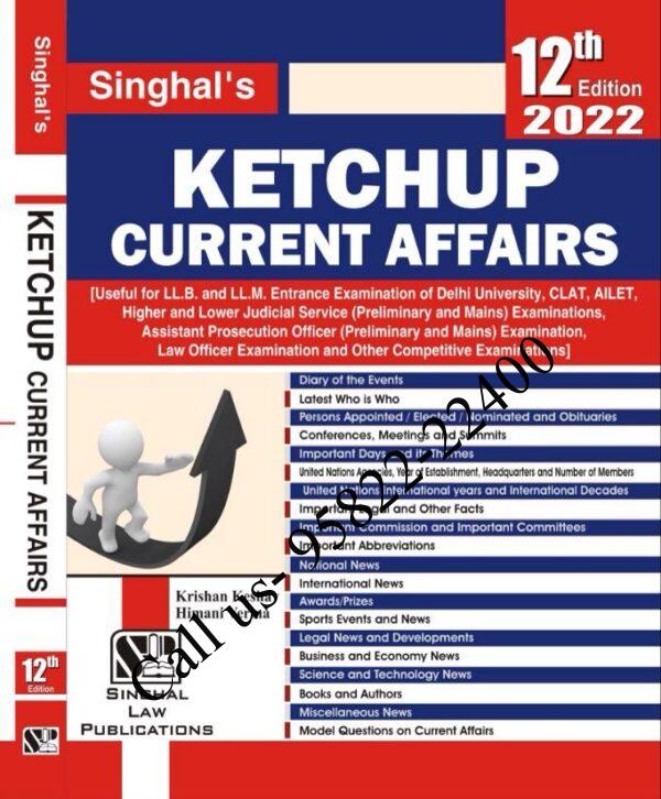 Singhal's Ketchup Current Affairs by [12th Edition 2022] by Krishan Keshav and Himani Verma book cover page