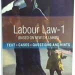 Singhal's Labour Law Part 1 by B K Goyal