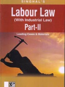 Singhal’s Labour Law Part 2 by Krishan Keshav