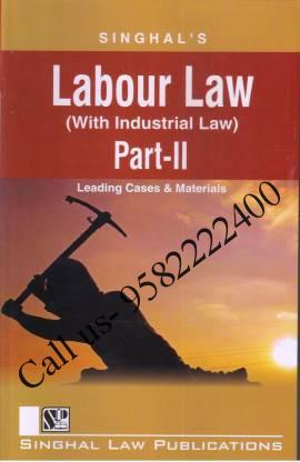 Singhal's Labour Law Part 2 by Krishan Keshav