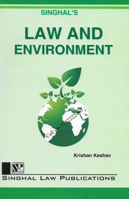 Singhal's Law And Environment by Krishan Keshav