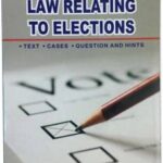 Singhal's Law Relating To Elections by Avinash Sharma