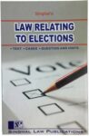 Singhal's Law Relating To Elections by Avinash Sharma