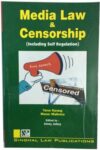 Singhal's Media Law & Censorship by Tarun Narang & Manav Malhotra