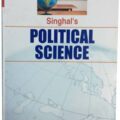 Singhal's Political Science by Gaurav Pachauri