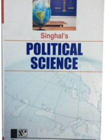 Singhal’s Political Science by Gaurav Pachauri