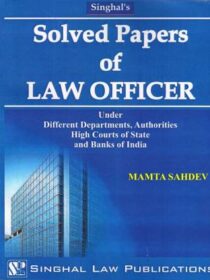 Singhal’s Solved Paper Of Law Officer by Mamta Sahdev