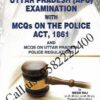 Singhal's Solved Papers Of UP (APO) Exam with MCQs On The Police Act, 1861 and UP Police Regulations by Megh Raj