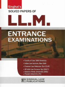 Singhal’s Solved Papers of LLM Entrance Exam [2022]