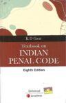 Indian Penal Code (IPC) by KD Gaur 8th Edition 2023 [LexisNexis] Universal