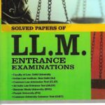 Singhal's Solved Papers of LLM Entrance Exam [2023]