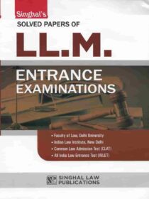 Singhal’s Solved Papers of LLM Entrance Exam latest edition 2022