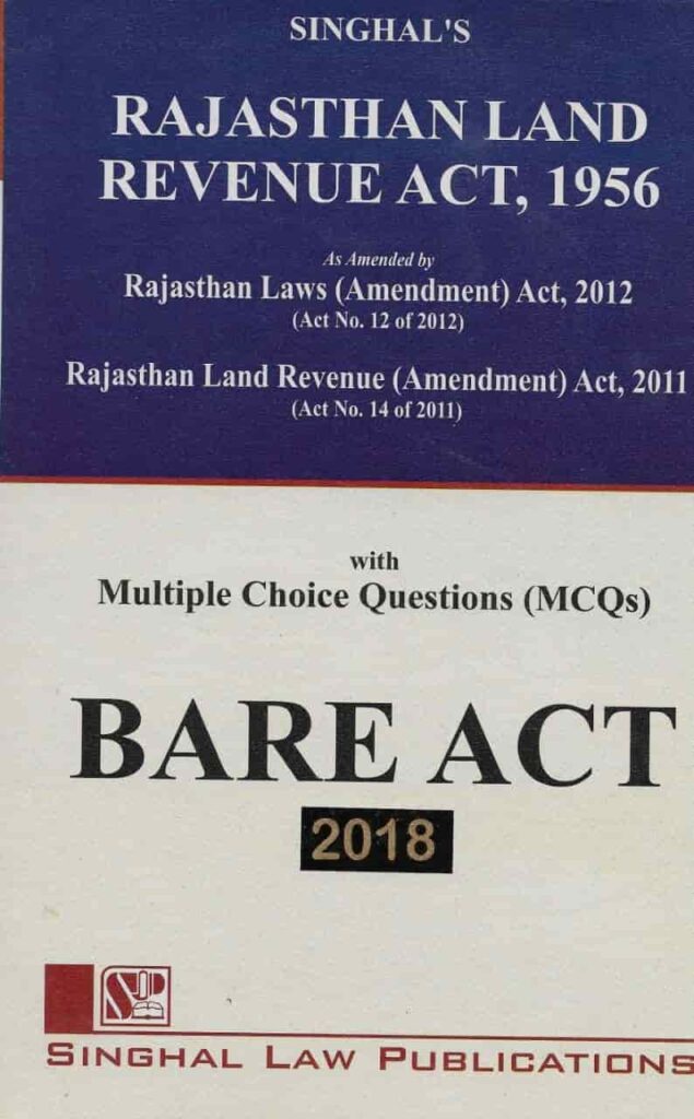 Singhal's Rajasthan Land Revenue Act, 1956 with MCQ