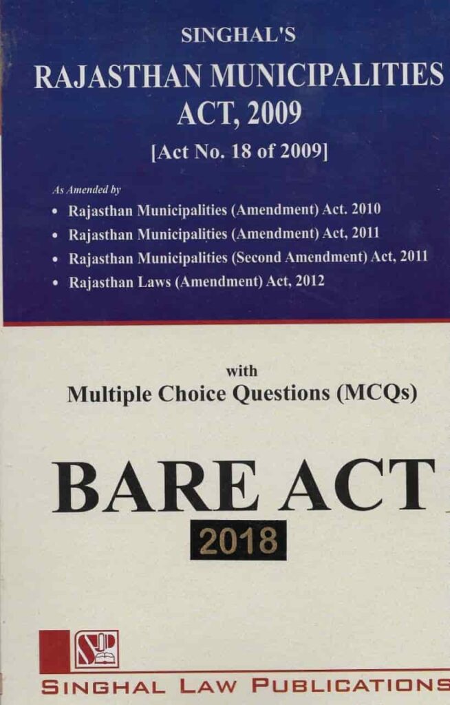 Singhal's Rajasthan Municipalities Act, 2009 with MCQs